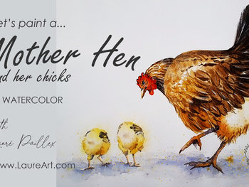 "Mother Hen" in Watercolor
